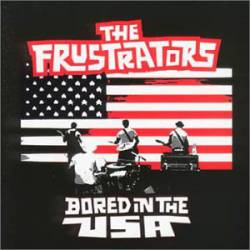 The Frustrators : Bored in the USA